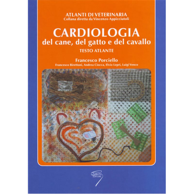 Cardiologia del cane, del gatto e del cavallo - Testo atlante
